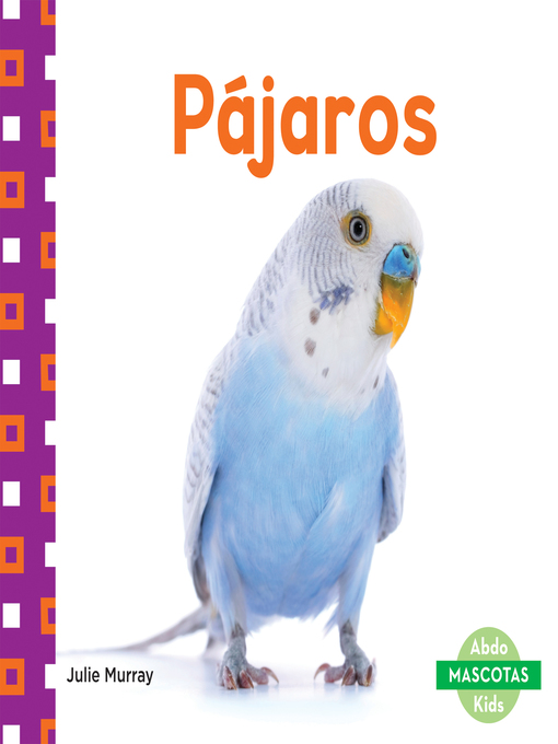 Title details for Pájaros (Birds) by Julie Murray - Available